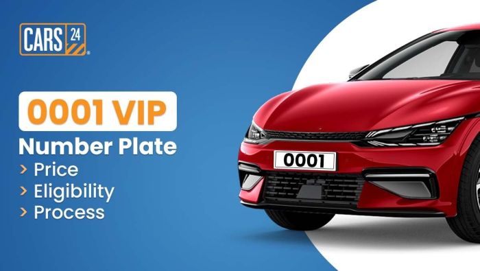 0001 VIP Number Plate Price – Eligibility Criteria, How to Apply Pakai VIP dan Lihat History Angka Lebih Dalam